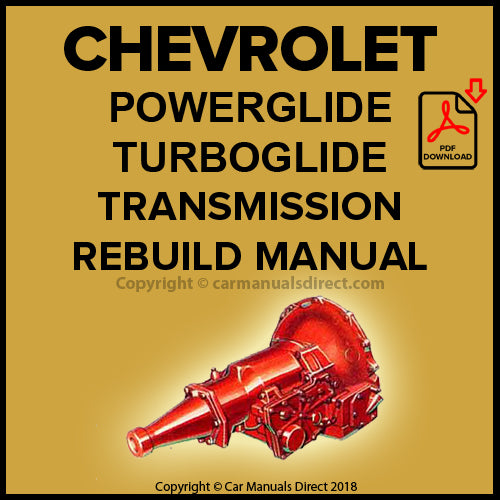 CHEVROLET Powerglide and Turboglide Automatic Transmission Overhaul Manual | CARMANUALSDIRECT