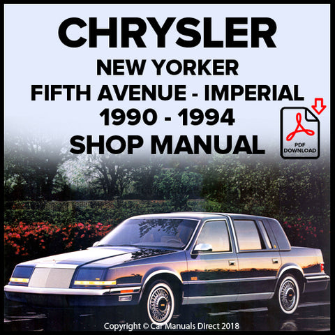 CHRYSLER 1990-1994 New Yorker, Fifth Avenue, Imperial Factory Workshop Manual | carmanualsdirect