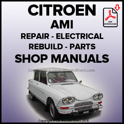CITROEN 1963-1978 AMI 6 and 8 Factory Workshop - Spare Parts - Wiring Manuals | PDF Download | carmanualsdirect
