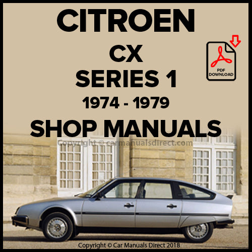 CITROEN 1974-1979 CX 2000 - 2200 - 2400 Series 1 Factory Workshop Manual | PDF Download | carmanualsdirect