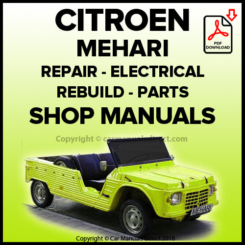 CITROEN 1963-1978 Mehari Factory Workshop, Spare Parts, and Wiring Manuals | PDF Download | carmanualsdirect