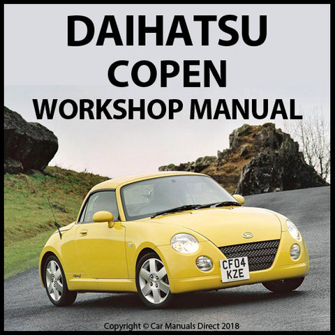 DAIHATSU 2002-2012 Copen Factory Workshop Manual | PDF Download | carmanualsdirect