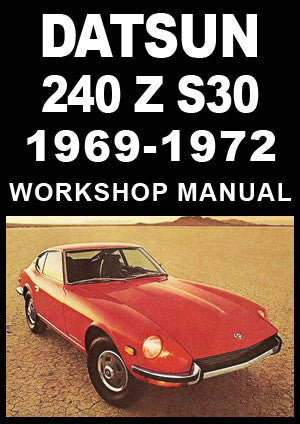 DATSUN 240 Z S30 Series 1969-1972 Factory Workshop Manual | PDF Download | carmanualsdirect