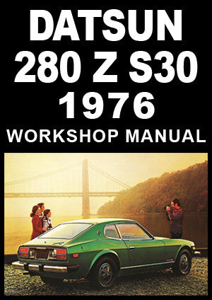 DATSUN 280 Z S30 Series 1976 Factory Workshop Manual | PDF Download | carmanualsdirect