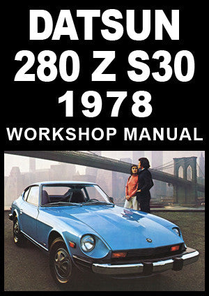 DATSUN 280 Z S30 Series 1978 Factory Workshop Manual | PDF Download | carmanualsdirect