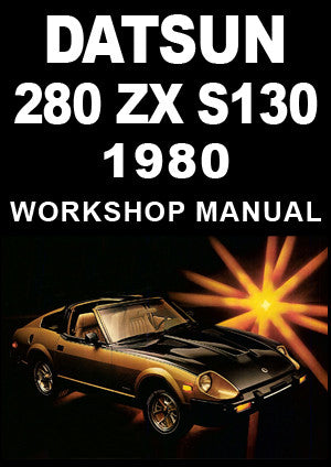 DATSUN 280 ZX S130 Series 1980 Factory Workshop Manual | PDF Download | carmanualsdirect