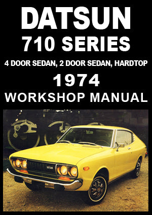 DATSUN 710 1974 Factory Workshop Manual | PDF Download | carmanualsdirect