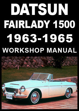 DATSUN Fairlady Sports 1500 1963-1965 Factory Workshop Manual | PDF Download | carmanualsdirect