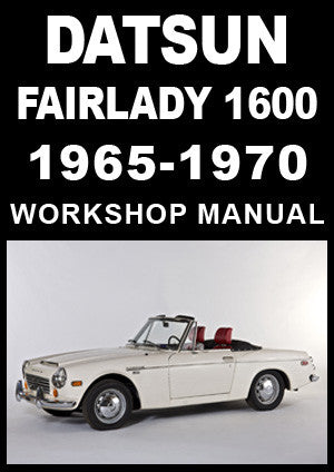 DATSUN Fairlady Sports 1600 1965-1970 Factory Workshop Manual | PDF Download | carmanualsdirect
