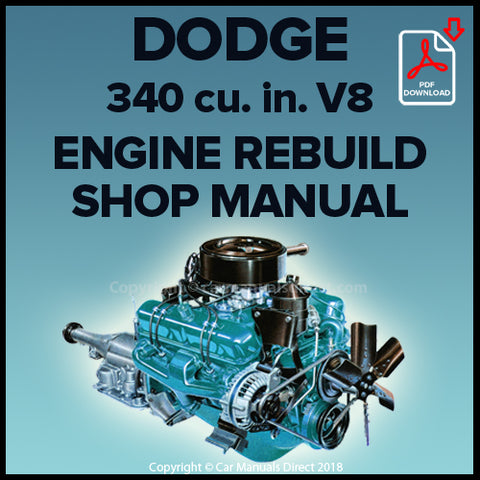 DODGE 340 cu. in. V8 Engine Factory Rebuild Shop Manual | carmanualsdirect