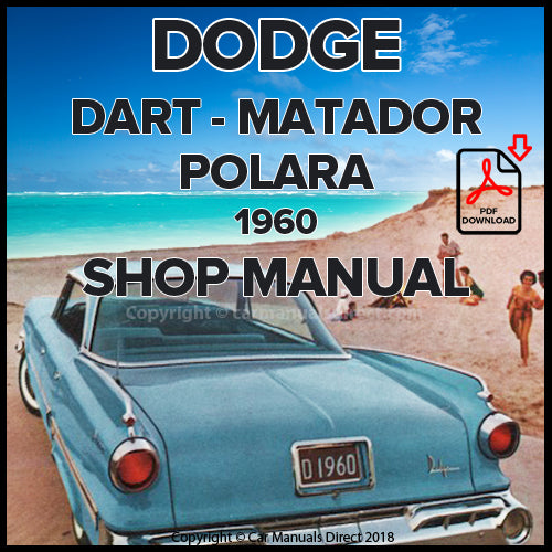 DODGE 1960 Dart - Matador - Polar Factory Workshop Manual | PDF Download | carmanualsdirect