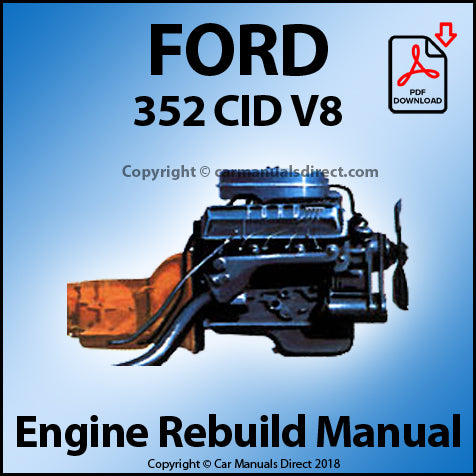FORD 352 CID V8 Engine Rebuild Manual PDF | PDF Download – Car Manuals ...