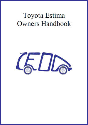 TOYOTA Estima 2000-2005 Owners Manual carmanualsdirect - FREE