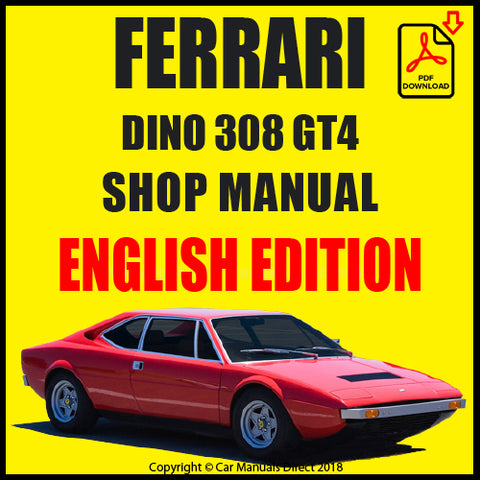 FERRARI Dino 308 GT4 1973-1980 Factory Workshop Manual | PDF Download | carmanualsdirect