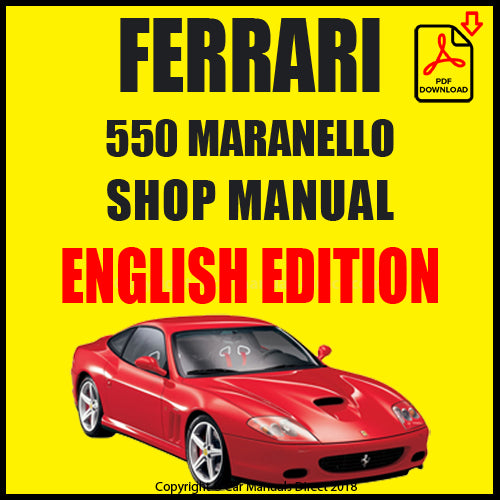 FERRARI 550 Maranello 1996-2001 Factory Workshop Manual | PDF Download | carmanualsdirect