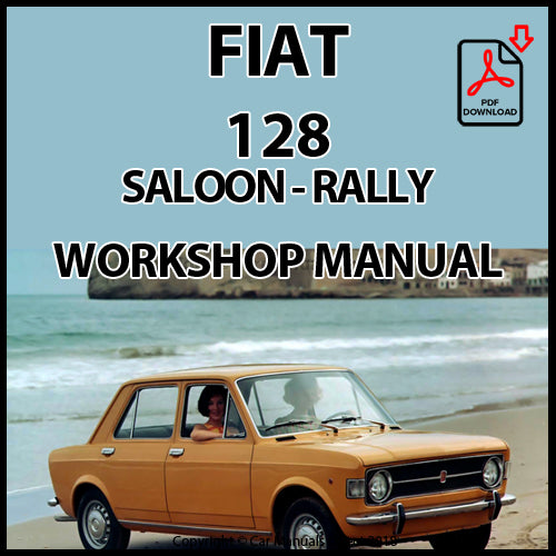 FIAT 128 Saloon | Familiare & Rally Workshop Manual | PDF Download | carmanualsdirect