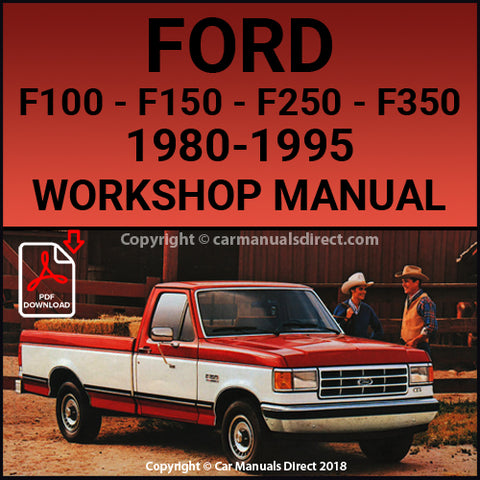 FORD F Series, F100 F150 F250 F350, Pick Up 1980-1995 Shop Manual | carmanualsdirect