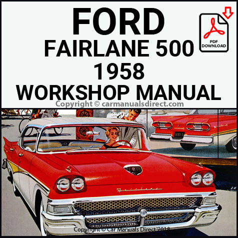 FORD Fairlane and Fairlane 500 1958 Shop Manual | carmanualsdirect