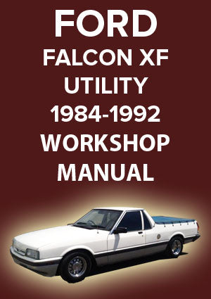 FORD Falcon Utility and Panel Van XF Series 1984-1992 Workshop Manual | carmanualsdirect