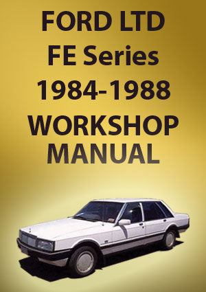 Ford LTD FE 1984-1988 Workshop Manual | carmanualsdirect