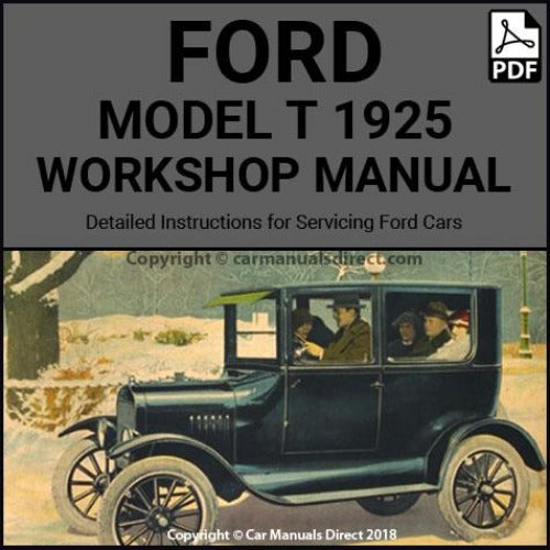 FORD Model T 1925 Factory Workshop Manual | PDF Download | carmanualsdirect