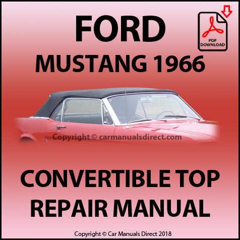 FORD Mustang 1966 Convertible Top Factory Repair Workshop Manual | carmanualsdirect