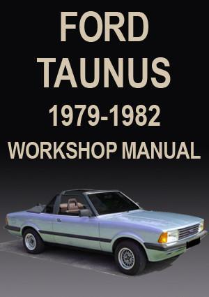 FORD Taunus 1979-1982 Workshop Manual | carmanualsdirect