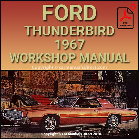 FORD Thunderbird Hardtop and Landau 1967 Shop Manual | carmanualsdirect