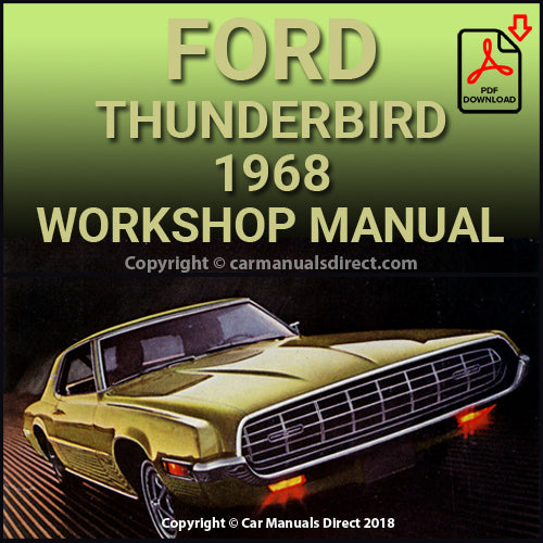 FORD Thunderbird Hardtop and Landau 1968 Shop Manual | carmanualsdirect