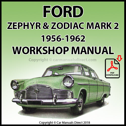 FORD 1956-1962 Zephyr and Zodiac Mark 2 Factory Workshop Manual | PDF Download | carmanualsdirect