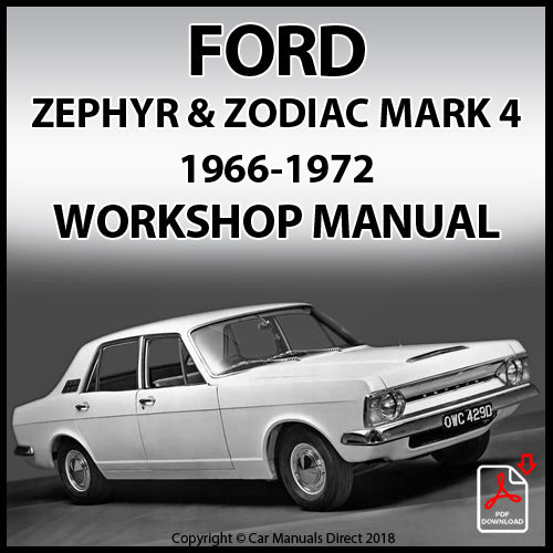FORD Zephyr V4, Zephyr V6 & Zodiac Mk. IV, 1966-1972 Factory Workshop Manual | carmanualsdirect