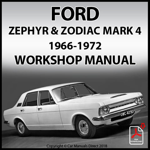FORD Zephyr V4, Zephyr V6 & Zodiac Mk. IV, 1966-1972 Factory Workshop Manual | carmanualsdirect