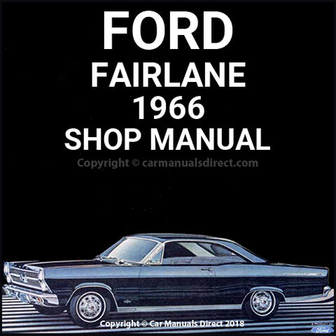 FORD Fairlane and Fairlane 500 1966 Genuine Comprehensive Workshop Manual | PDF Download