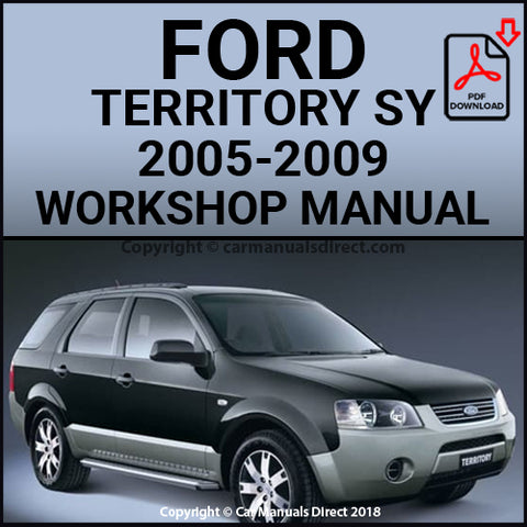 Ford Territory TX SY, Territory TS SY, Territory Ghia SY, Territory SR SY, Territory SR2 SY Series, 2005-2009 Factory Workshop Manual | carmanualsdirect