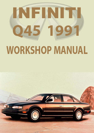 INFINITI Q45 1991 Factory Workshop Manual | carmanualsdirect