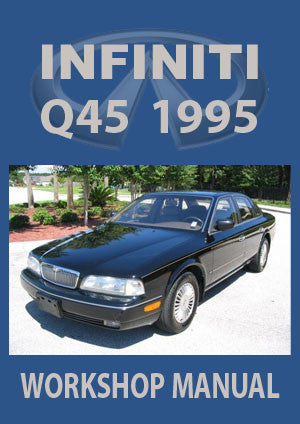 INFINITI Q45 1995 Factory Workshop Manual | carmanualsdirect