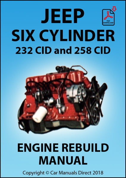 JEEP 232 CID & 258 CID Inline-Six Engine Rebuild Shop Manual PDF – Car ...