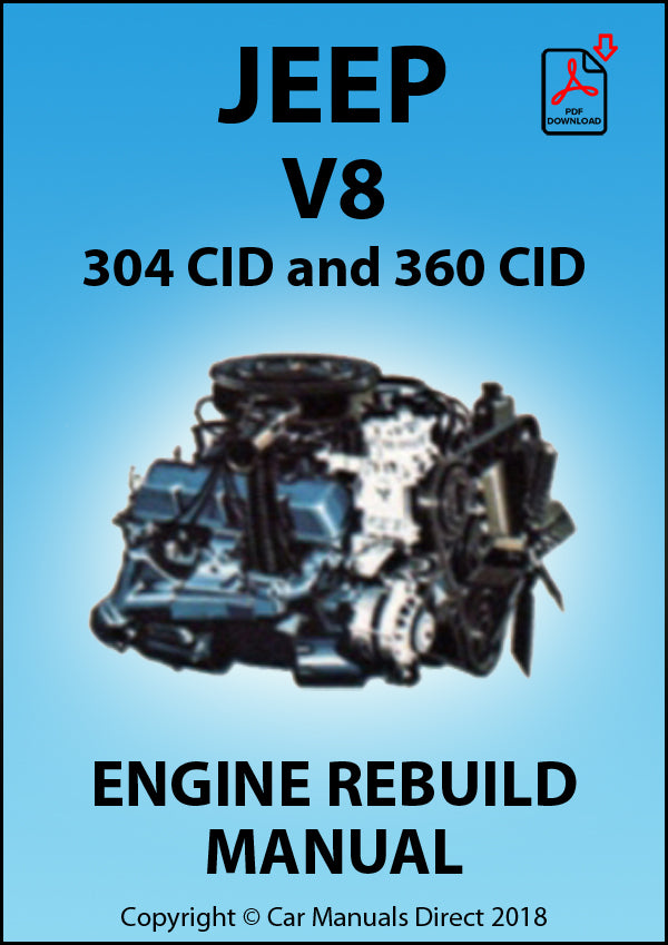 Jeep 304 CID and 360 CID V8 Factory Engine Rebuild Manual | PDF Download | carmanualsdirect