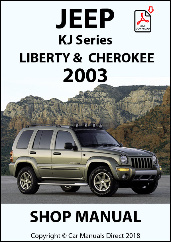 JEEP Cherokee and Liberty KJ 2003 Factory Workshop Manual | PDF Download | carmanualsdirect