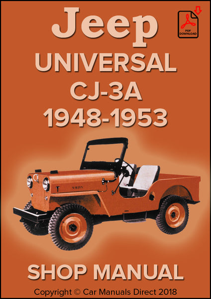 Jeep Universal CJ-3A Workshop Manual | carmanualsdirect – Car Manuals