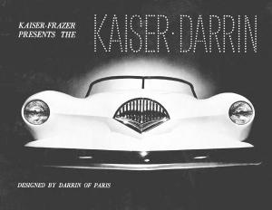 Kaiser-Frazer Presents the Kaiser Darrin 1954 Sales Literature - FREE