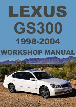 LEXUS GS300 1998-2004 Factory Workshop Manual | PDF Download | carmanualsdirect