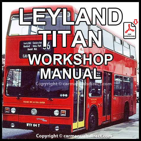 Leyland Titan Bus Factory Workshop Manual | PDF Download | carmanualsdirect