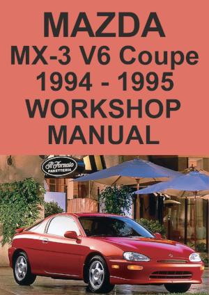 MAZDA MX3 1994-1995 Factory Workshop Manual | PDF Download | carmanualsdirect