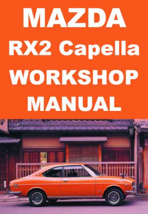 MAZDA RX2 1970-1978 Factory Workshop Manual | PDF Download | carmanualsdirect