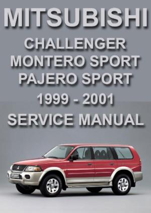 MITSUBISHI | Challenger | Pajero Sport | Montero Sport | 1999-2001 | Factory Workshop Manual | carmanualsdirect