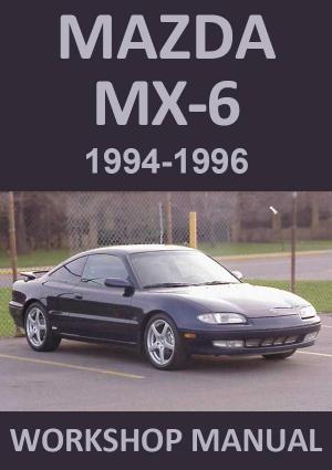 MAZDA MX6 1994-1996 Factory Workshop Manual | PDF Download | carmanualsdirect