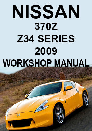 NISSAN 370 Z Z34 Series Coupe 2009 Factory Workshop Manual | PDF Download | carmanualsdirect
