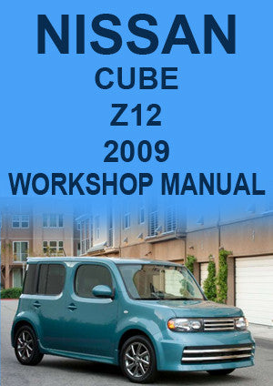 NISSAN Cube Z12 2009 Factory Workshop Manual | PDF Download | carmanualsdirect