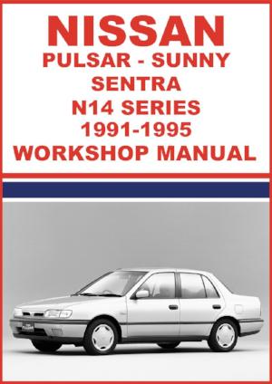 NISSAN Pulsar, Sunny & Sentra N14 Series 1991-1995 Factory Workshop Manual PDF Download | carmanualsdirect